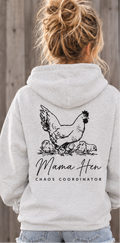 MAMA HEN CHAOS COORDINATOR -- HOODIE