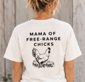 MAMA OF FREE-RANGE CHICKS